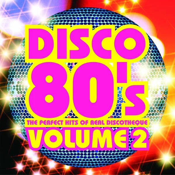 Диско 80. Диско 80х. Disco 80's.DVD. Hits of the 80s 2011. Disco 80 s