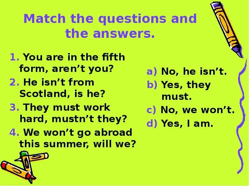 Match the questions with the answers 18. Match the questions to the answers 5 класс. разделительный вопрос с must. match the questions with the answers 5 класс. match the questions and answers.