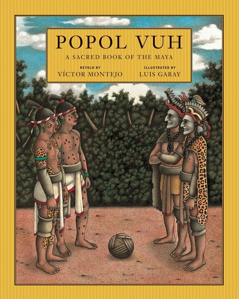Эпос майя-киче «пополь-вух. Эпос майя-киче «пополь-вух. : ладомир: наука, 1993. Игра в мяч у ацтеков. Пополь вух 1959 книга.