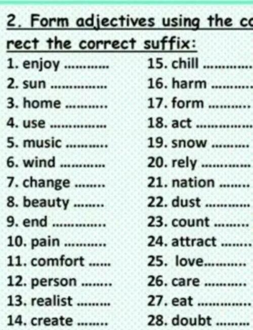 Correct form of the adjectives. Forms of adjectives. Form adjectives using the correct suffixes enjoy Sun. Corrected suffix. 6 use the adjectives