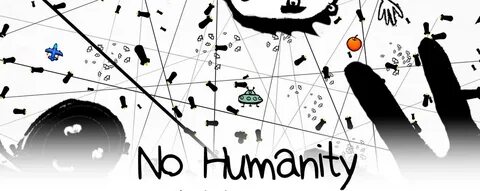 No humanity