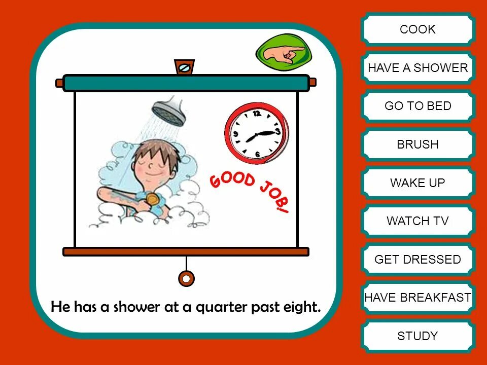 Get up have breakfast go to school. Have a Shower. Have Breakfast have a Shower. Daily Routine для детей. Предложение с have a Shower.