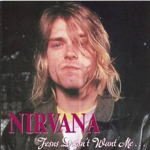 Jesus doesn t want me. Джизус nirvana. jesus doesn&#039;t want me for a sunbeam. нирвана иисус. нирвана джизус текст.