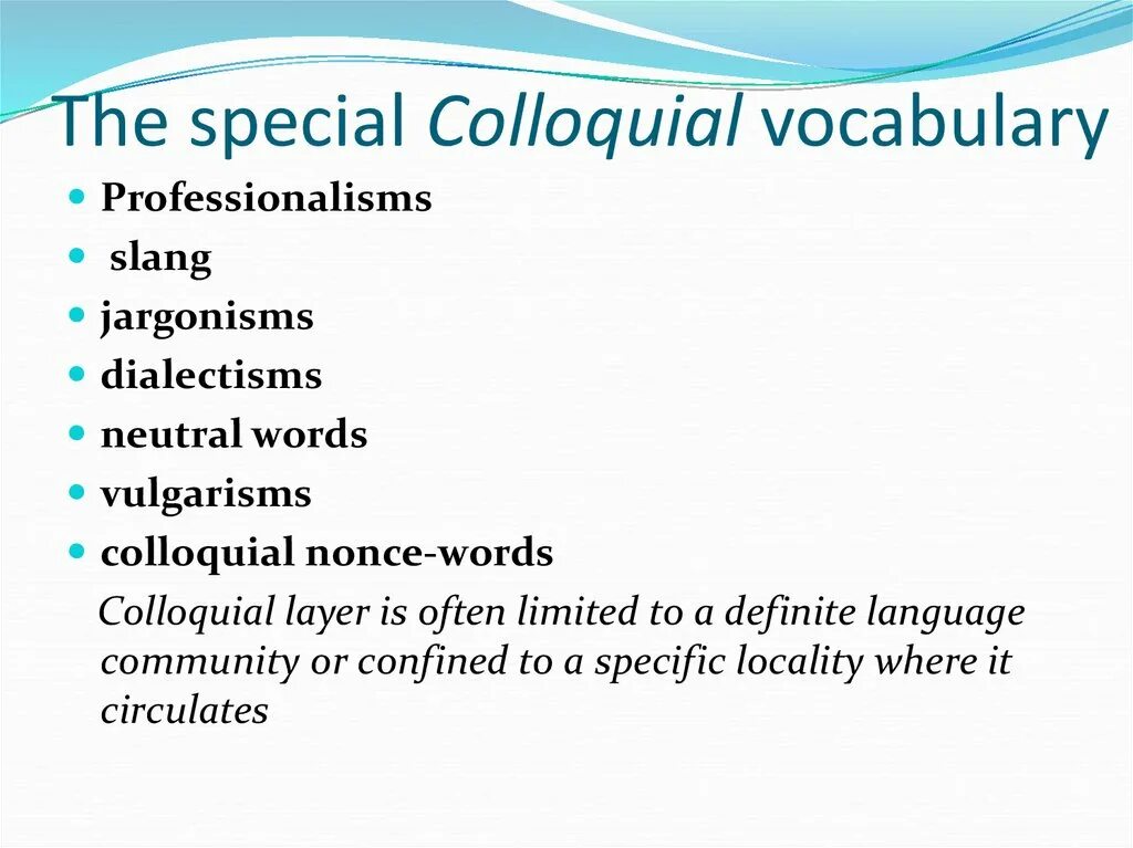 Special colloquial. Colloquial Vocabulary. Special colloquial Vocabulary. Colloquial Words.