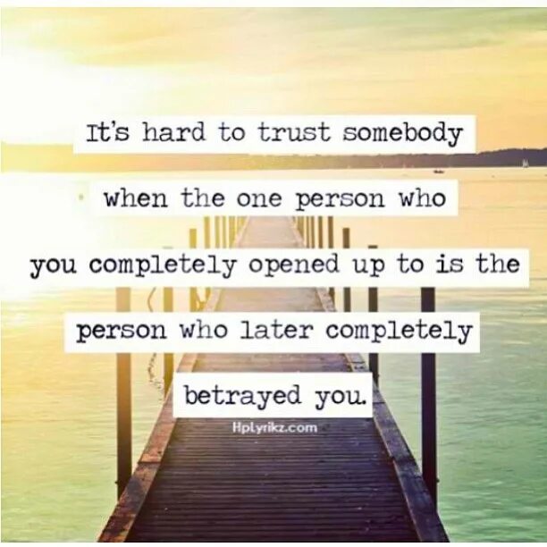 Was broken on when. Trust someone. rely on somebody. quotes woman doesn&#039;t wait when trust was broken. quotation pictures.