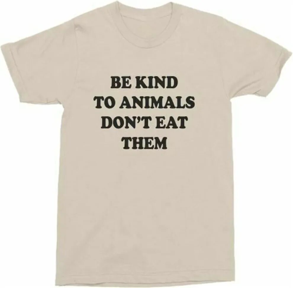 If you show kindness an animal it. Футболка be kind. Футболка с надписью be kind. Be kind оптом. Футболка Vegan унисекс.