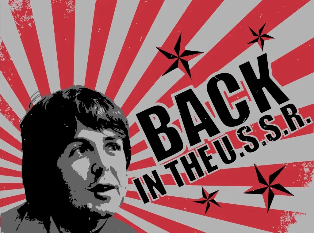 Битлз бэк ин ЮССР. Back in the USSR. Back in USSR Beatles. Back in the u.s.s.r. the Beatles. Бэк юсса