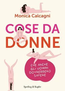 "Troppe domande aliene sul corpo delle donne". Un libro contro i falsi miti