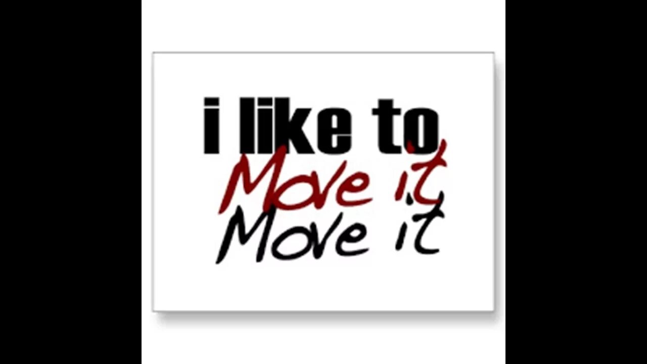I like open. I like to move it. песня i like to move it. песня i like to move move. i like to move it перевод.