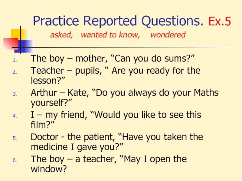 Reported speech orders. Reported Speech вопросы. Reported Speech упражнения. Reported questions упражнения. Reported Speech вопросительные предложения.