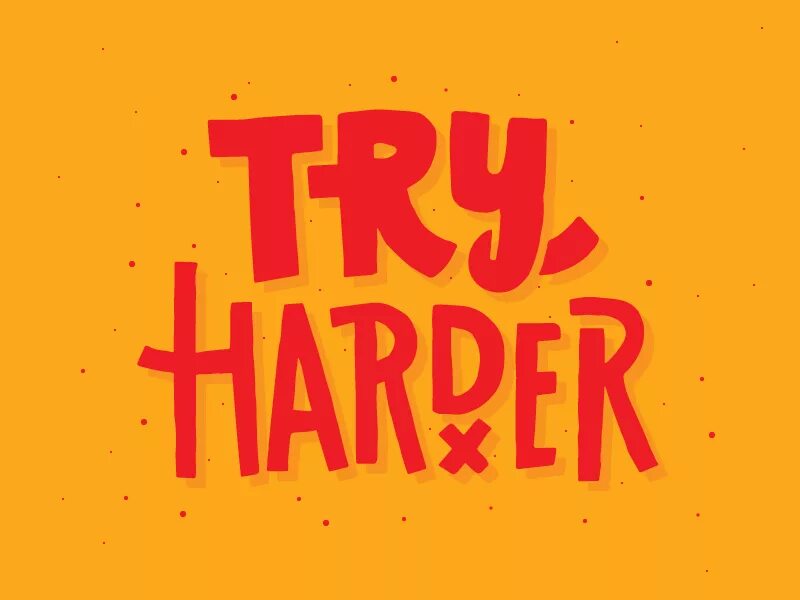 Try harder please. Try harder. try картинка. tryhard картинки. trytr.