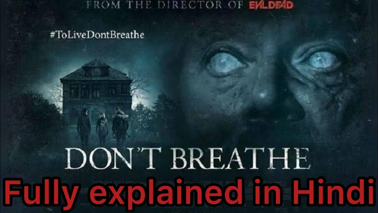 Don t live перевод. Не дыши афиша. don&#039;t breathe. не дыши фильм афиша. не дыши обложка фильма.