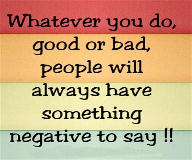 I will do that перевод. Quotes about gossip. always have always will. whatever you are be a good one. good people always.