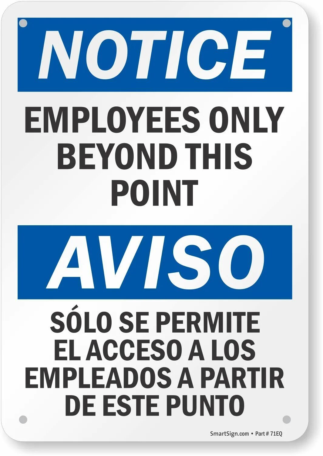 Employees only. Notice. Employees only sign. Only week.
