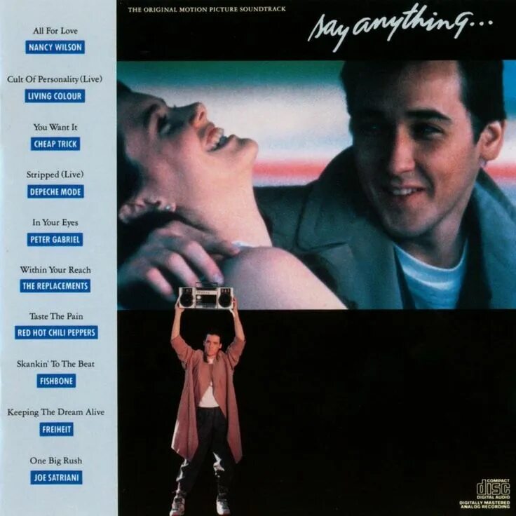 Саундтрек сказать. Say anything 1989. Скажи что-нибудь (1989). Джон Кьюсак скажи что-нибудь.