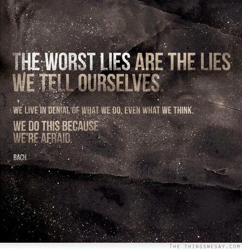 Because we believe. The Lies we tell ourselves. The Lies we tell ourselves игра. Lies quotes. Living in denial.