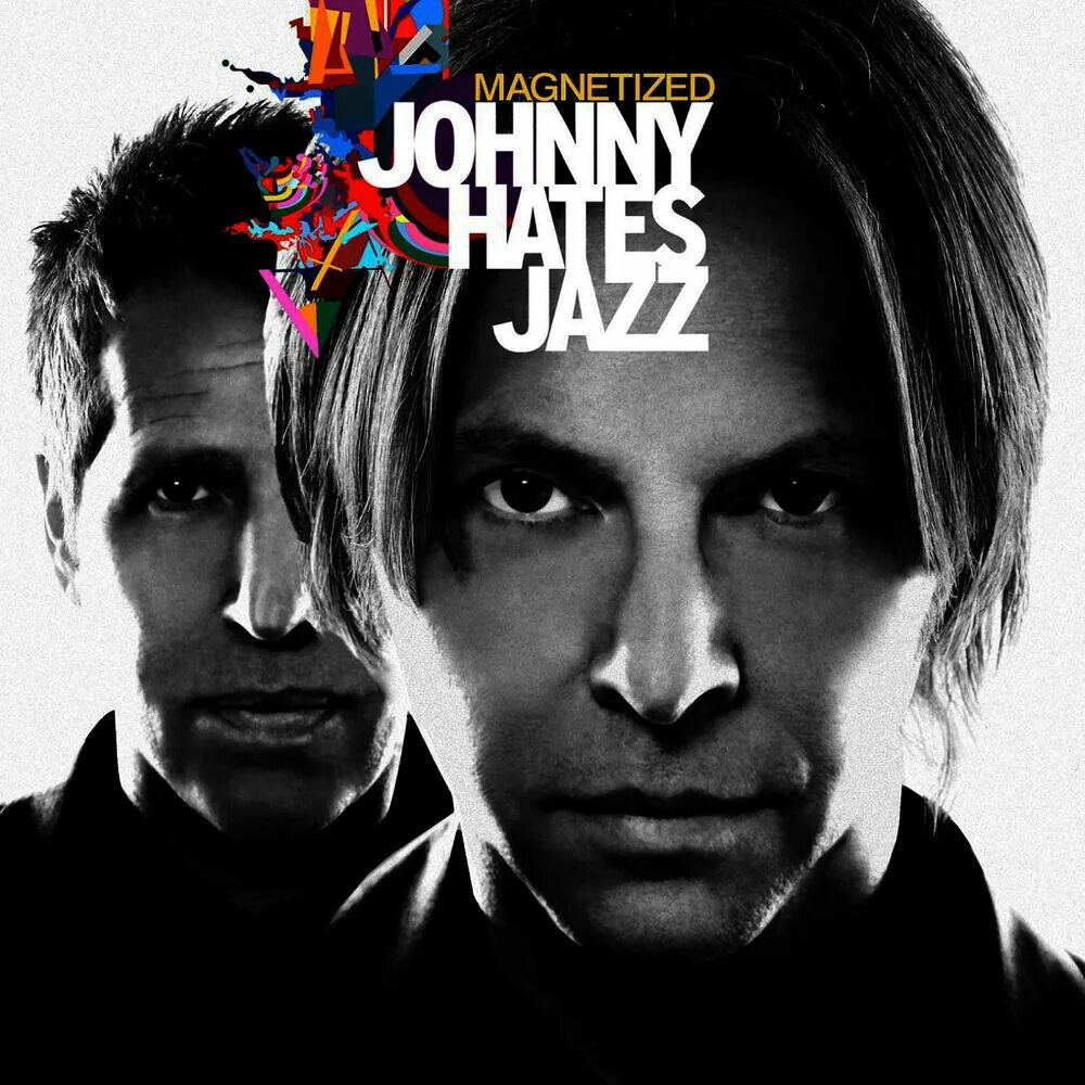 Группа Johnny hates Jazz. Magnetized Johnny hates Jazz. Johnny hates Jazz 2013 - magnetized. Johnny hates Jazz - Shattered Dreams.