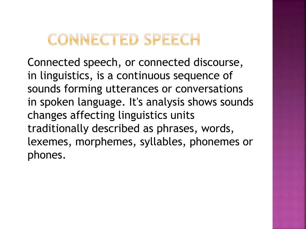 Speech r. Connected speech.