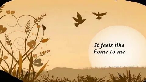Feels like home перевод
