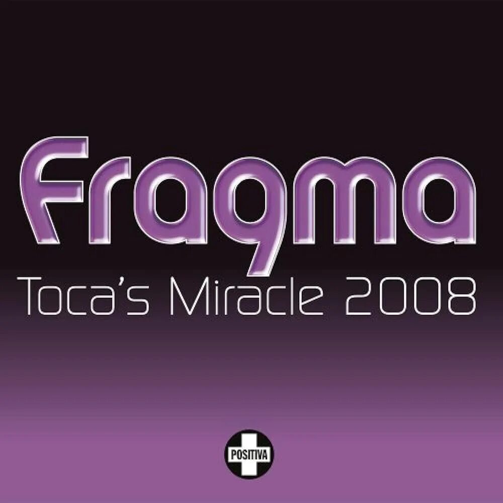Fragma - tocas Miracle. Fragma Miracle 2008. Fragma toca's Miracle. Группа Fragma tocas Miracle 2008. Рингтон edit