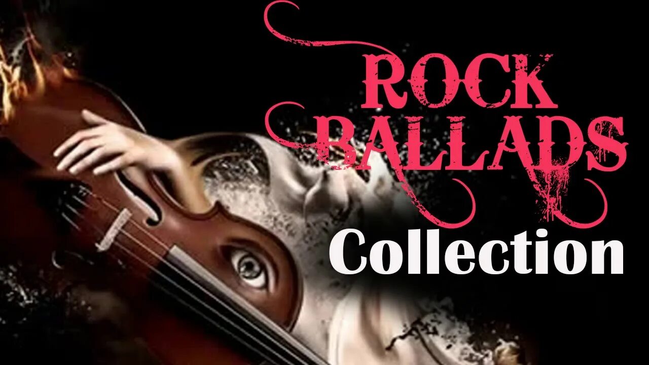 Rock ballads collection. Рок баллады. Сборник лучших зарубежных баллад. Рок баллады. Сборник лучших зарубежных баллад.
