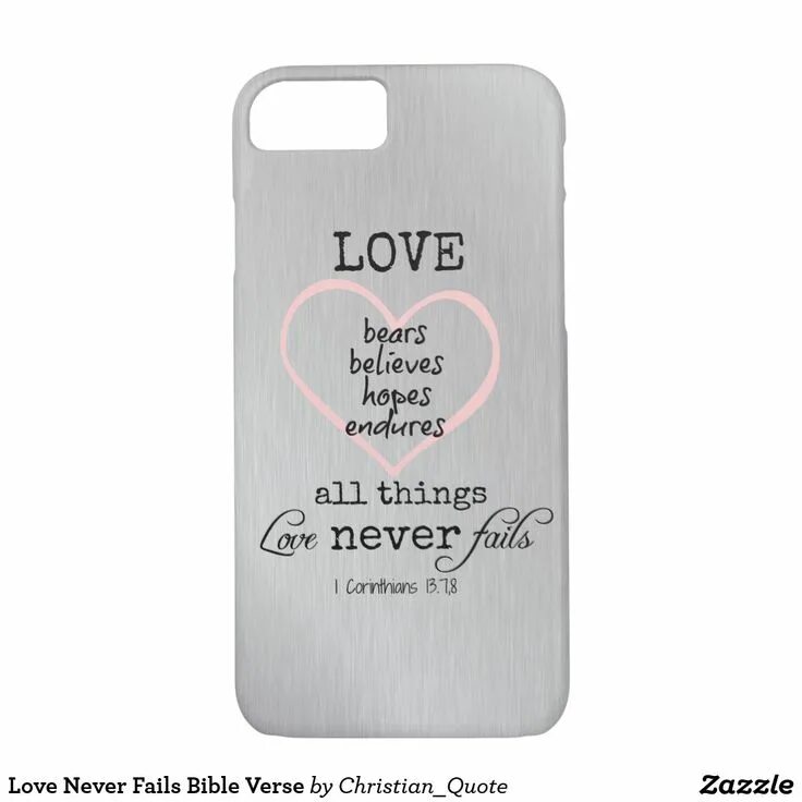 Love never fails. Чехол на телефон Love never fails Bible. Love never changes украшения. Never Love элифолия. Cases fail