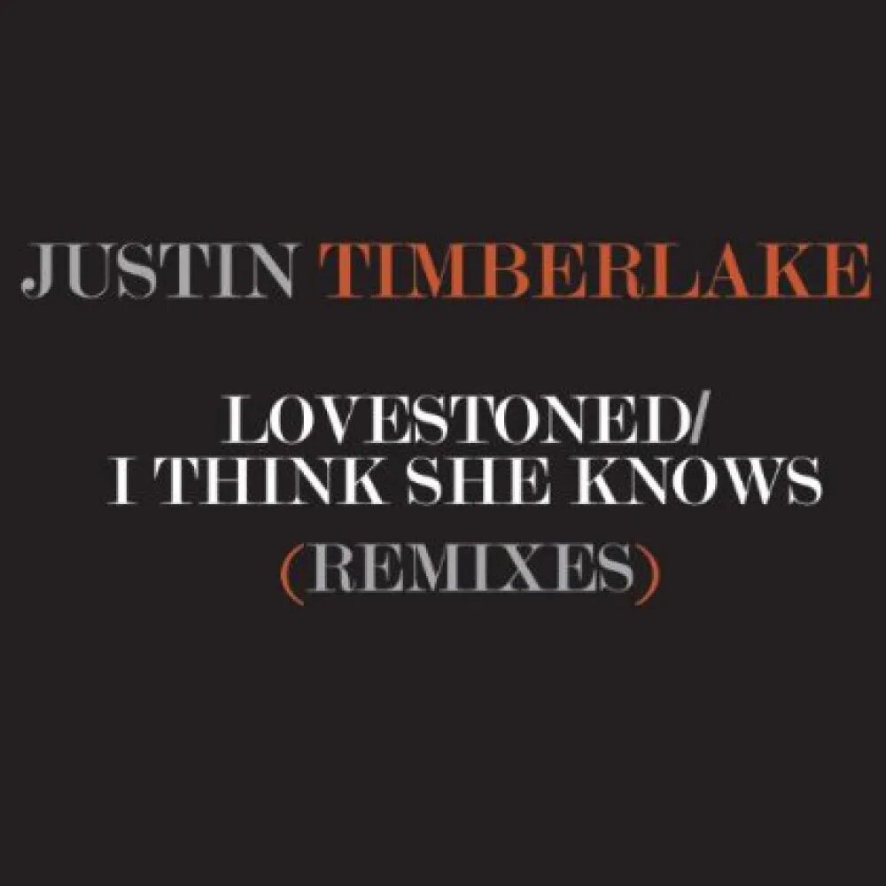 She knows remix. Justin Timberlake Lovestoned. Lovestoned Band. Justin Timberlake - Lovestoned i think she knows Interlude.