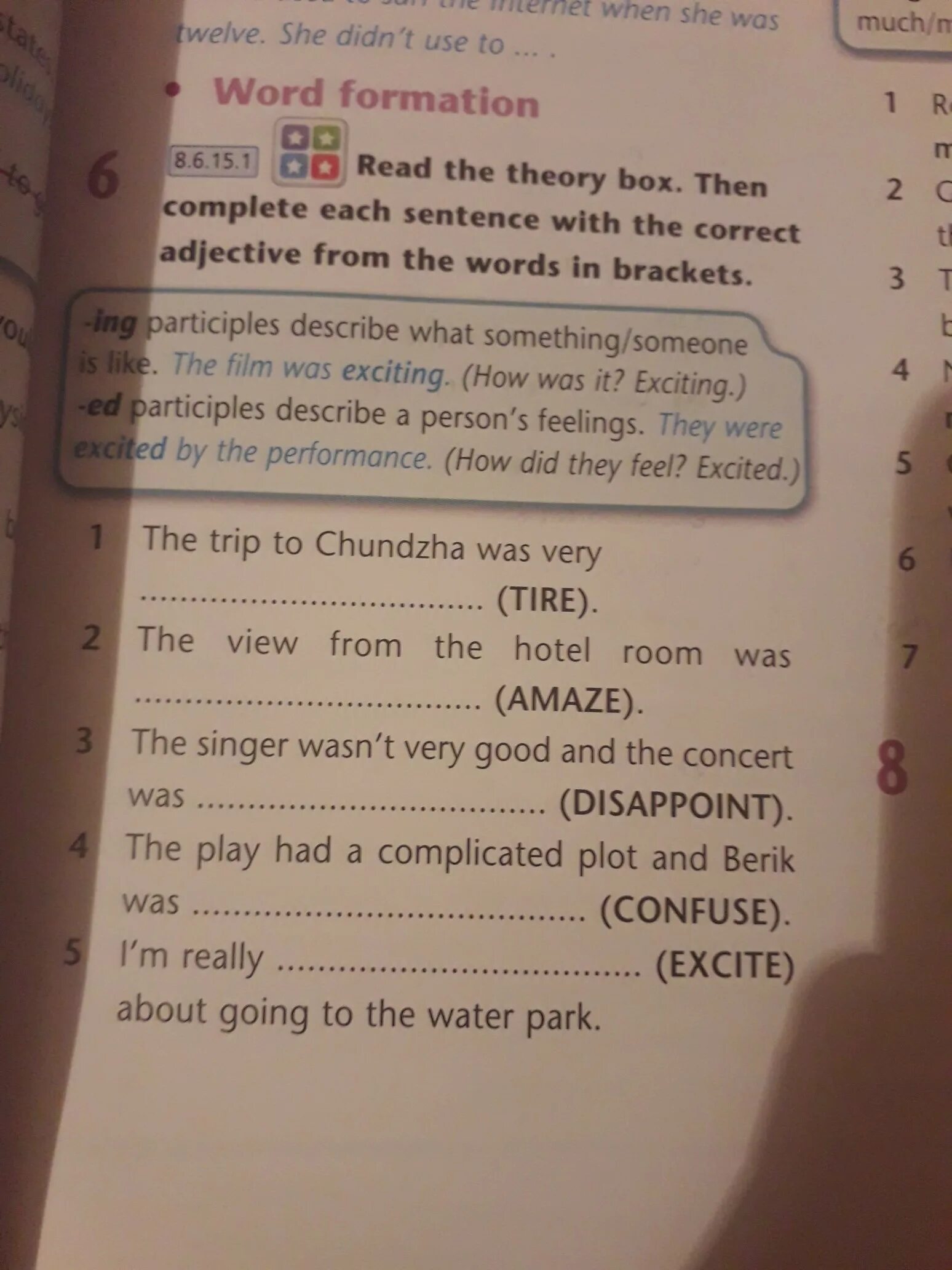 Complete with the correct adjective. Choose the best Word from the Word Box to complete each sentence ответы. Ответы complete each sentence with has/have ANB A partikiple from the Box. Make the adjective from the Words in Brackets. Choose the best answer to complete