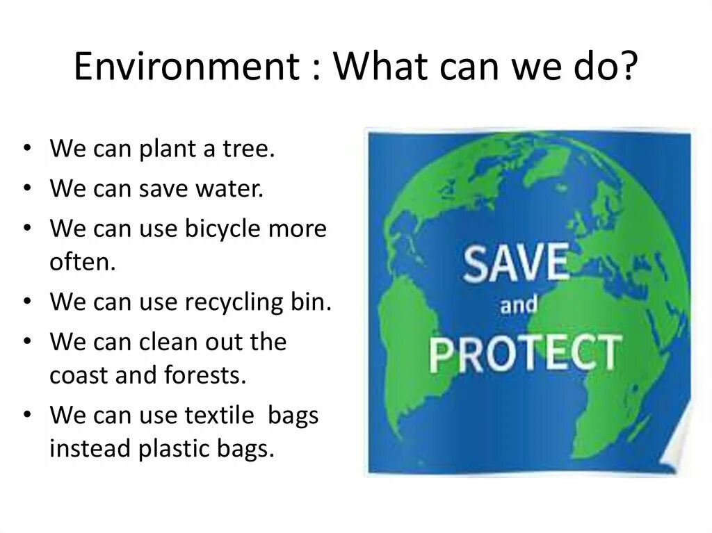 The of the environment must be. Environment топик. топик по английскому на тему environment. проект save our planet. save our planet презентация.