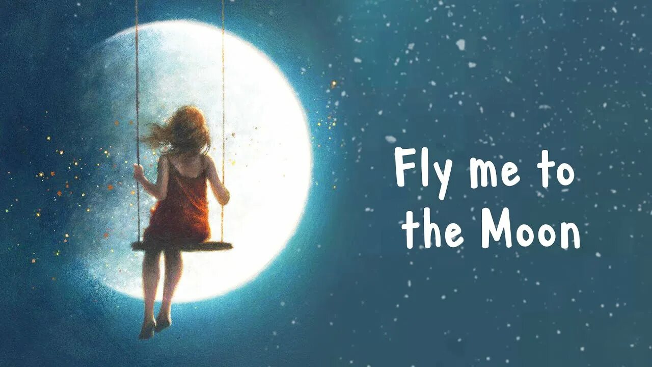 Fly the moon слушать. Fly me to the Moon. Fly to the Moon игра. То зе Мун. To the Moon надпись.