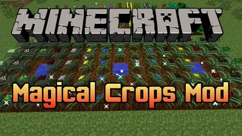 Magical crops 1.7 10