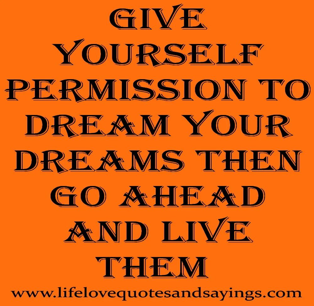 Give yourself перевод. Self-esteem quotes. quotation about giving instruction. quotation confident. give permission.