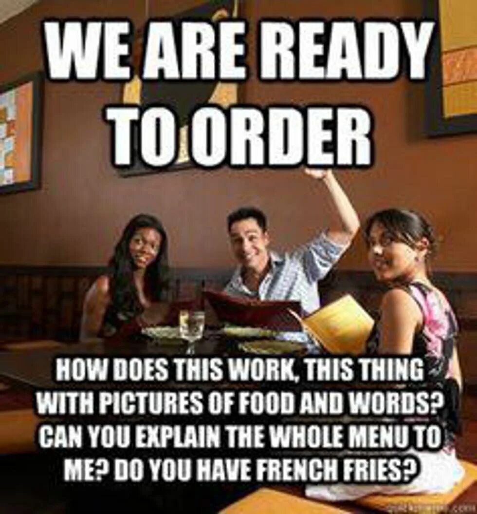 Are you ready to order ordering. How does this work. Are you ready юмор. Мем меню тем для обсуждения. Are you ready to order.