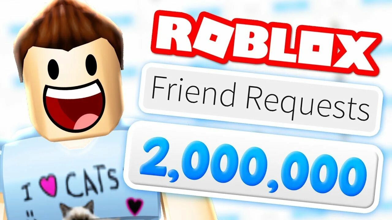 Где 1000000 roblox. 1000000 Роблоксов. Картинки роблоксов 1000000. 1000000 Роблоксов в РОБЛОКСЕ. Roblox friend request.