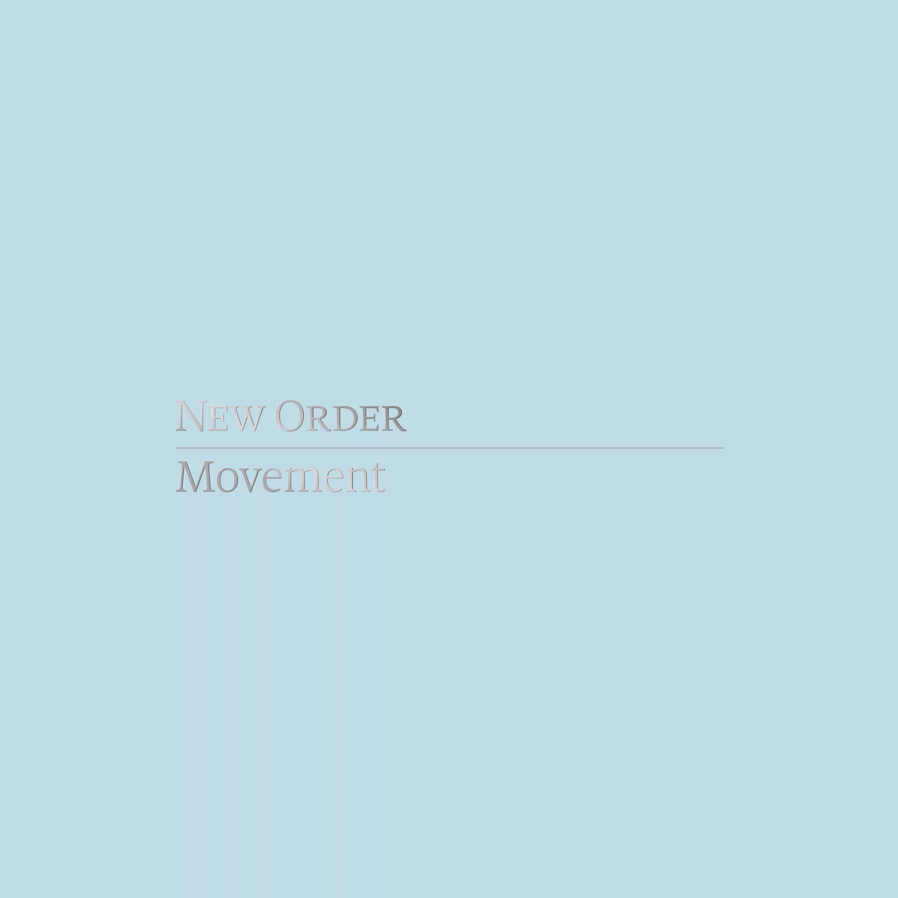 Have you new order. New order Movement. New order обложки альбомов. New order 1981. New order Movement Cover.