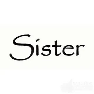 My sister is ill