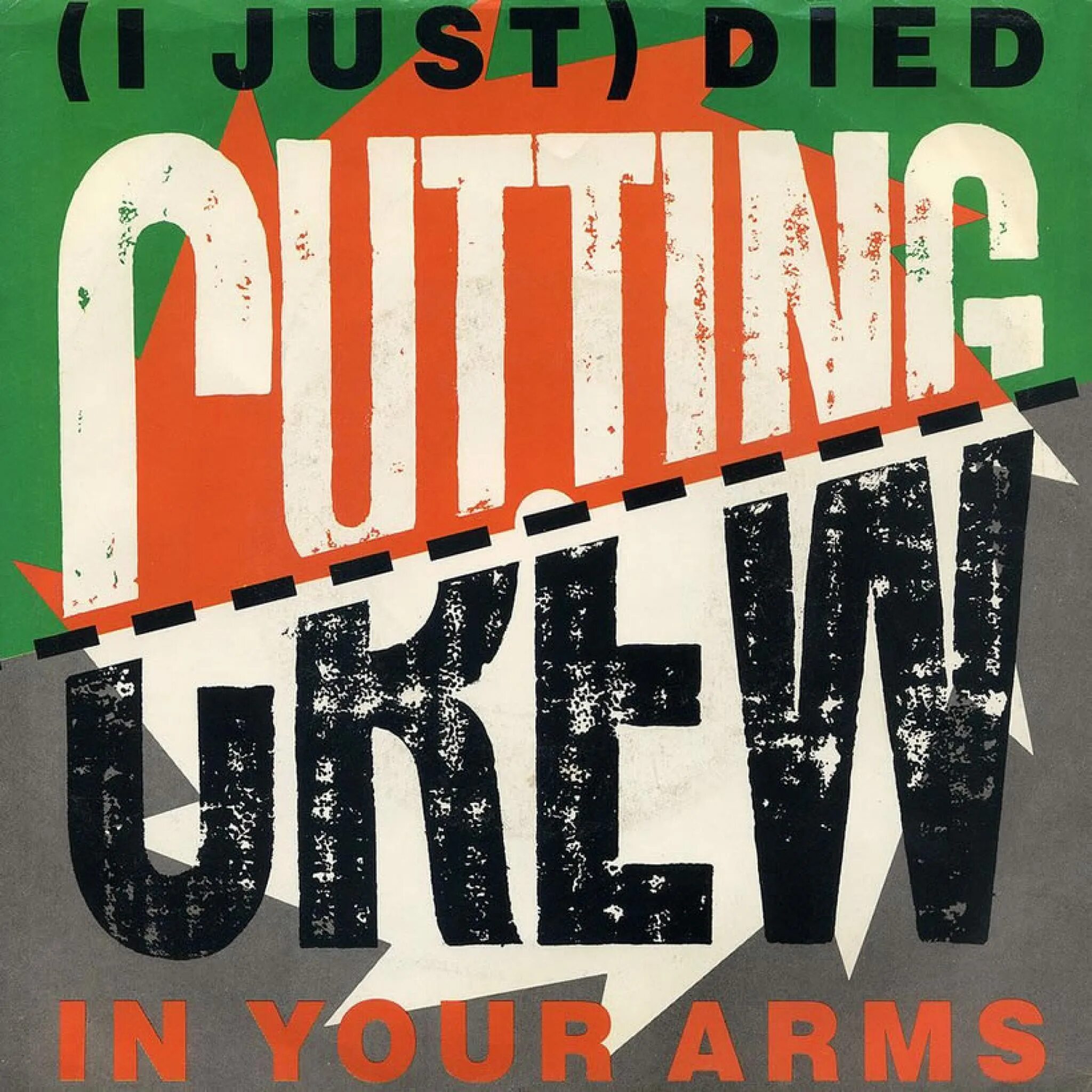In your. Cutting Crew i just died in your Arms. Died in your Arms Cutting Crew. Cutting Crew - (i just) died in your Arms Tonight. Обложка альбома Cutting Crew - (i just) died in your Arms.