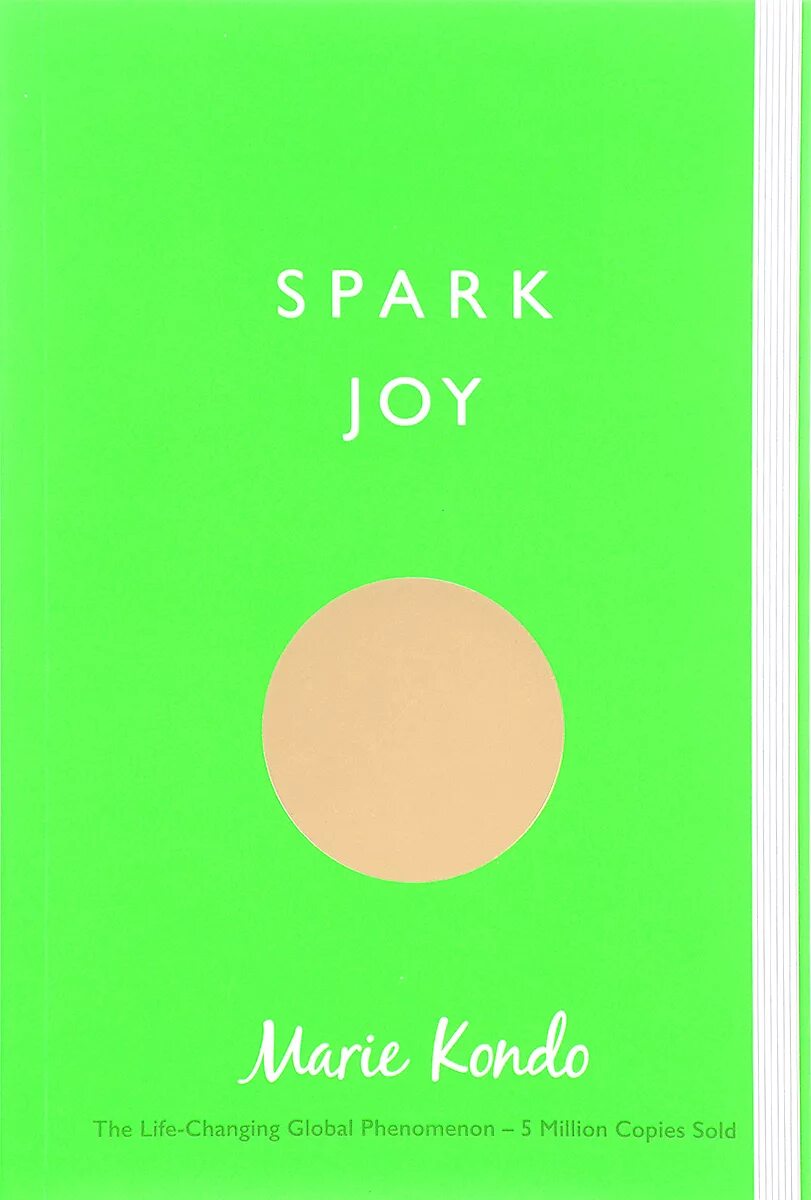 Spark joy. Solve for happy book. Kondo m. "spark joy". Spark joy.