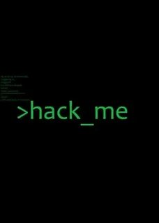 Hack me