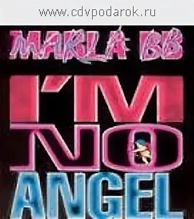 I m no angel