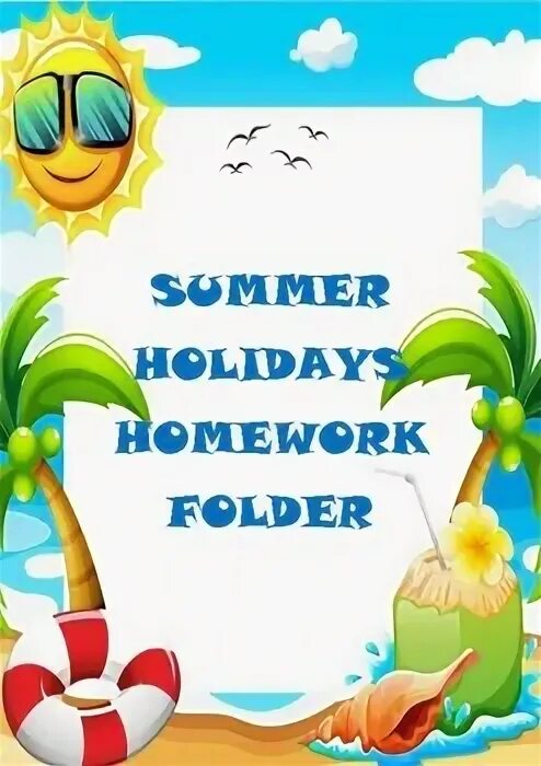 Holiday homework. Открытки Summer Break. Summer homework. Summer 3 класс.