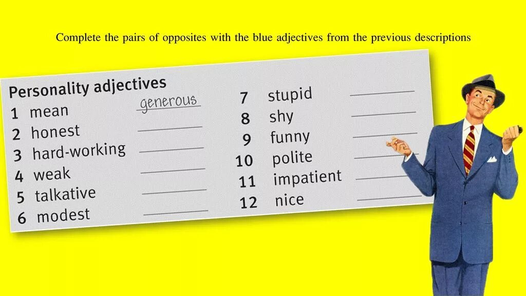 Opposite. Write the opposites. Complete the Puzzle with personality adjectives Patient. Honest opposite adjective. Patient adjective