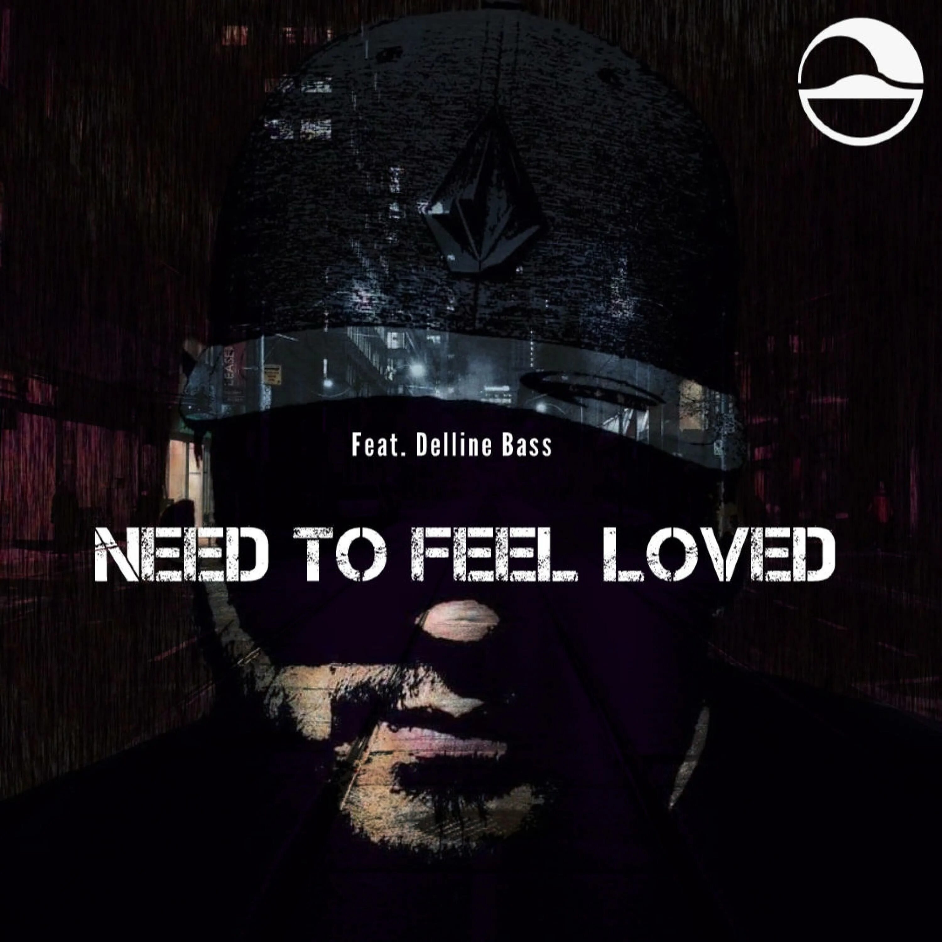 Need to feel loved feat delline bass