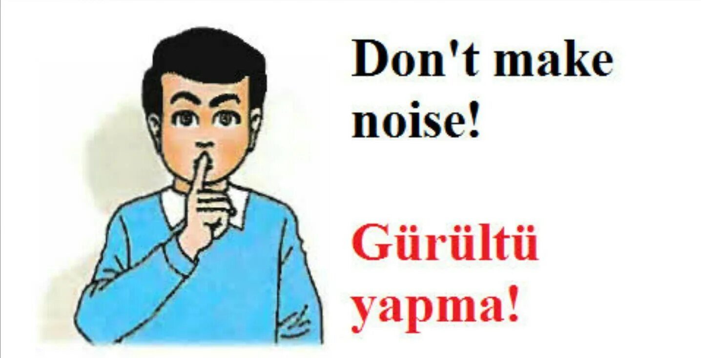 Don't make Noise. Do not make Noise. Do a Noise или make a Noise. Картинка you mustn't make Noise. Please don t make noise