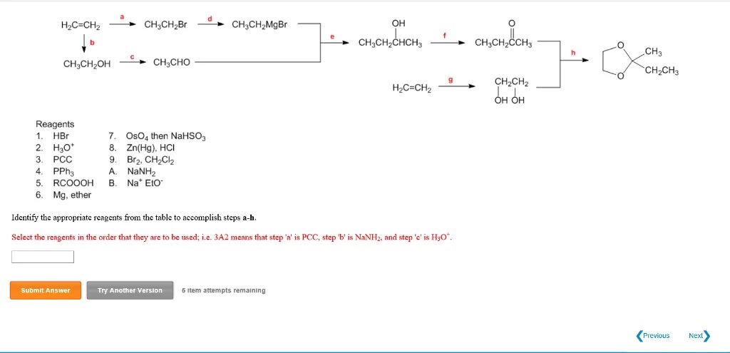 P br2 h2o. Ch3-ch2-c(Oh)=ch2. H2c-ch2-ch2-h2c. Ch2c(ch3)chch2 hbr. H2c=c-Ch=Ch-ch3.