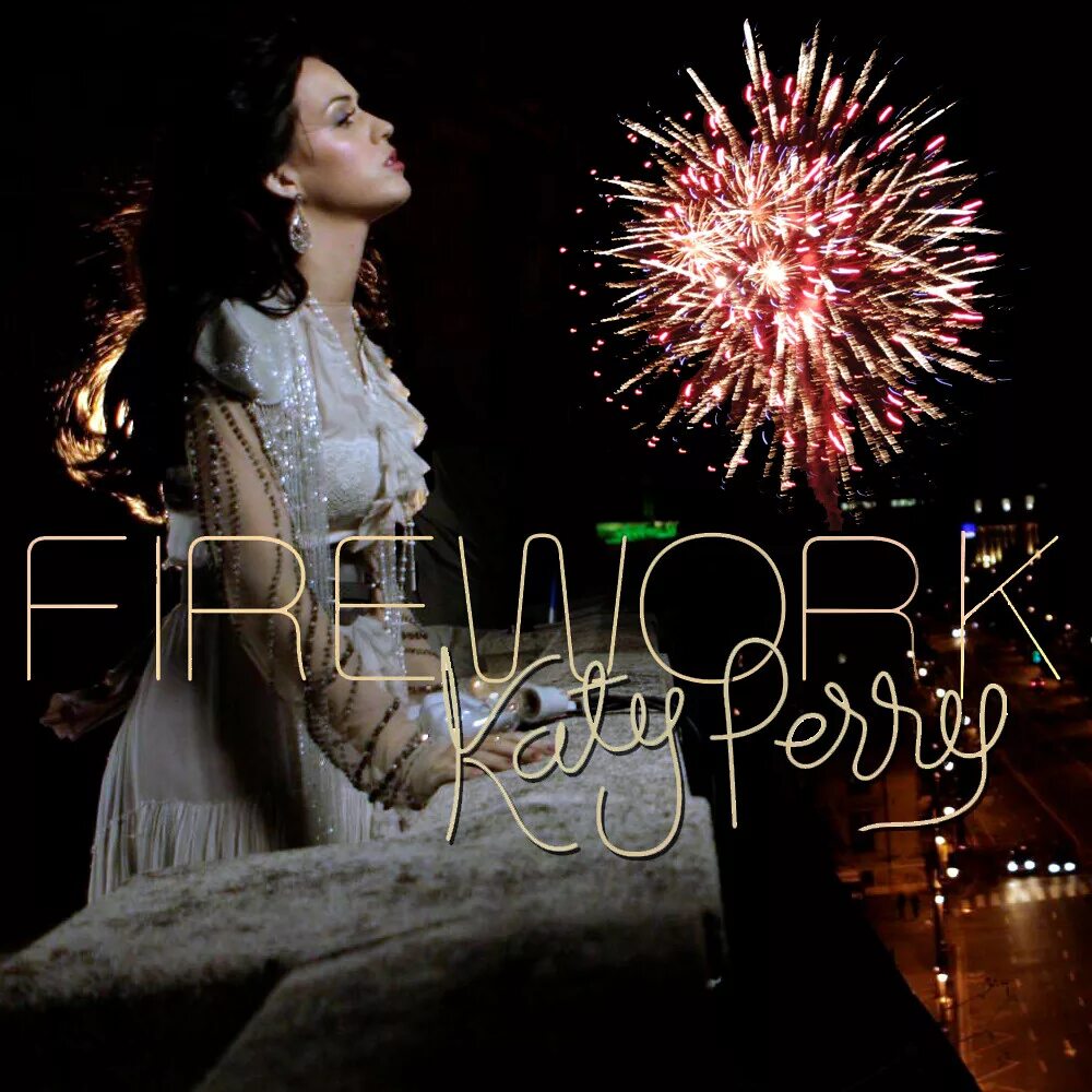 Кэти перри firework обложка. Песня firework. Кэти перри firework. Katy perry firework клип. Песня firework.