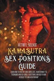 100 kamasutra positions to drive your lover wild.
