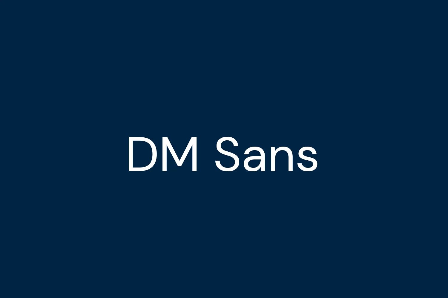 Шрифт sans. DM Sans. DM шрифт. Sans-Serif Google. DM Sans шрифты русский.