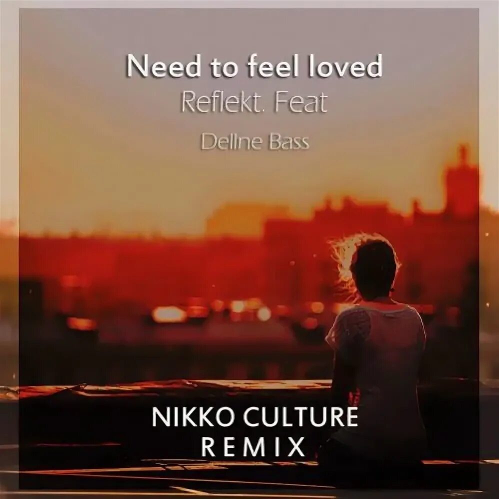 Reflekt ft. Delline Bass need to feel Loved. Reflekt need to feel Loved. Reflekt ft. Delline Bass. DJ Frankie Wilde ft. Reflect & Delline Bass - need to feel Loved. Reflekt delline bass need to feel loved