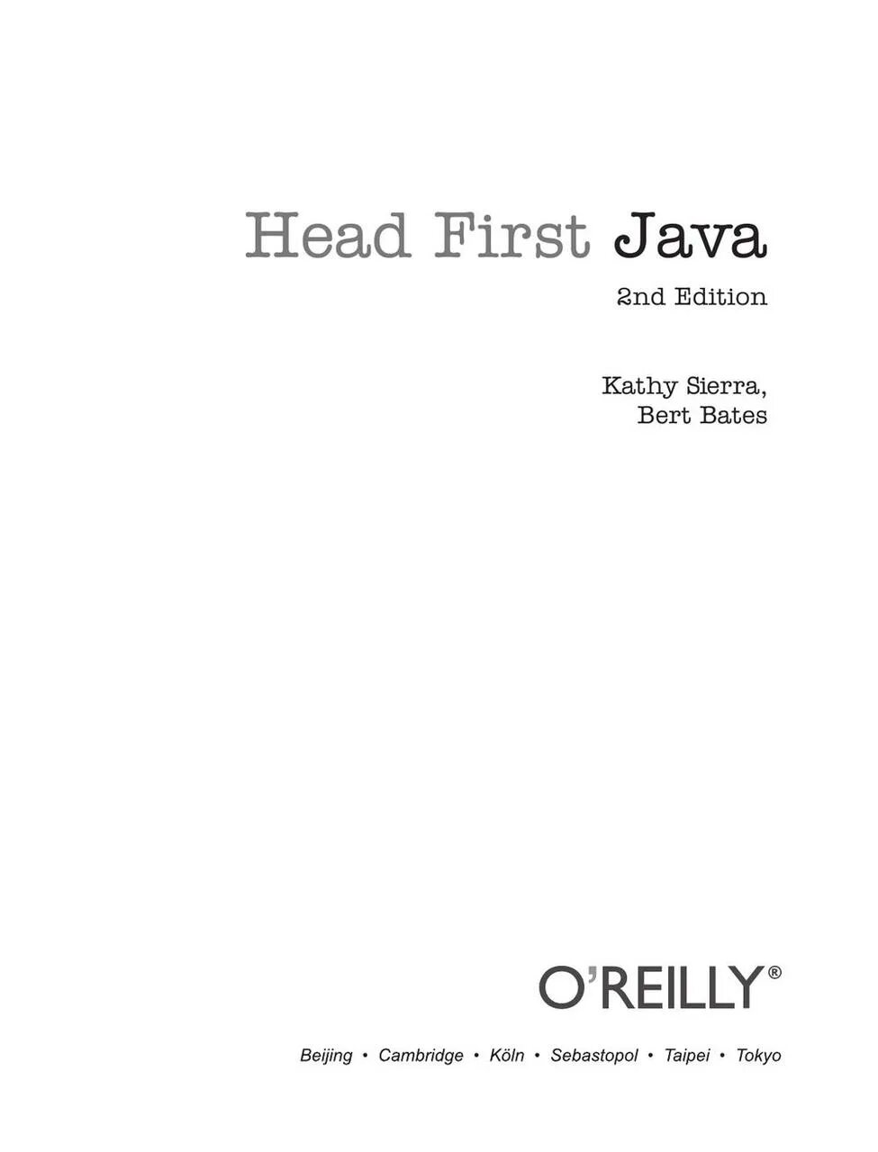 Head first java на русском. Берт бейтс изучаем java. изучаем java, сьерра к., бейтс б., 2012. изучаем java книга. изучаем java, кэти сьерра, берт бейтс.